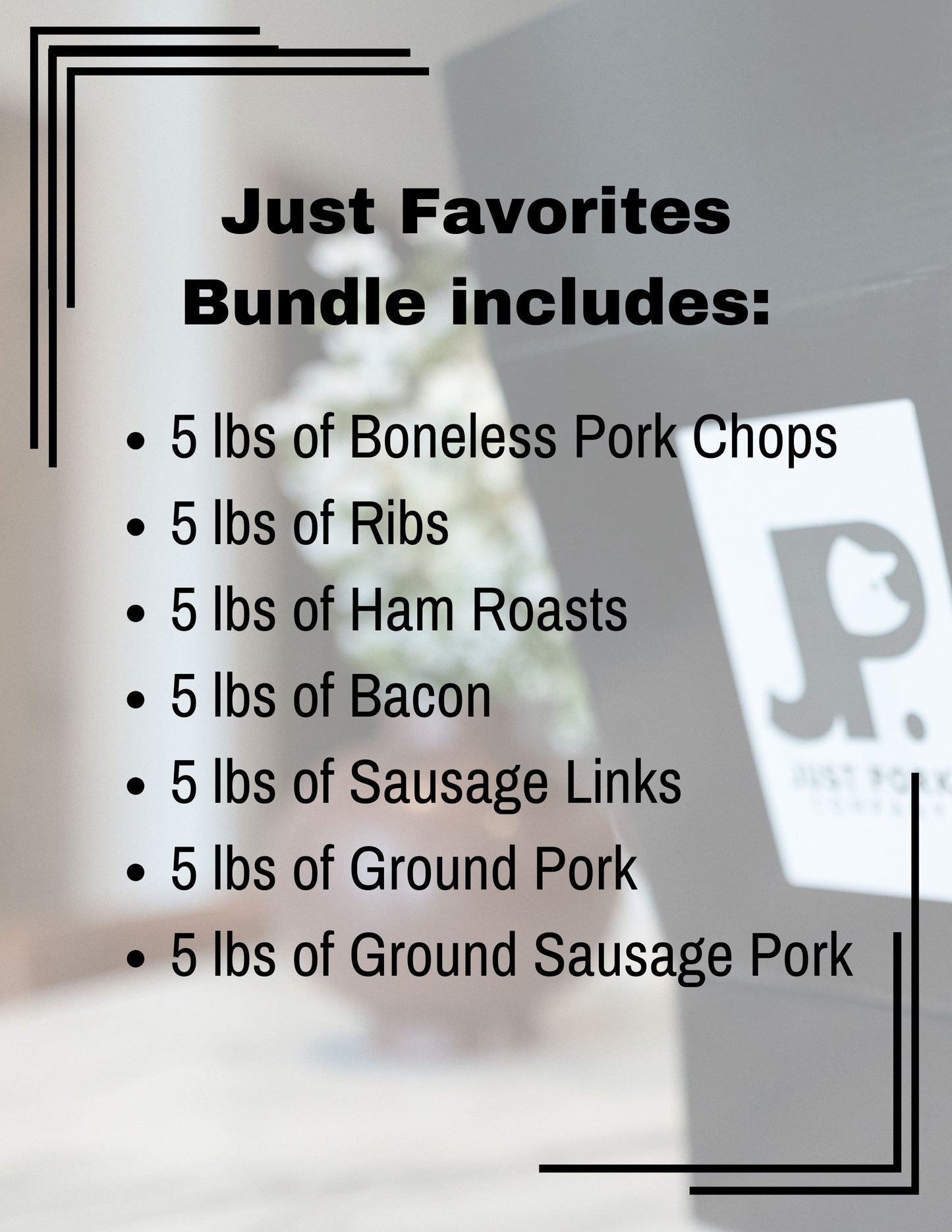 Just Favorites Bundle; Curated pork bundle from Minnesota family farm